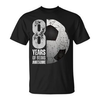 8 Year Old Soccer 8Th Birthday Player B-Day Party T-Shirt - Thegiftio UK
