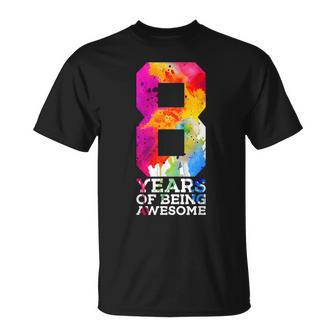 8 Years Of Being Awesome 8Th Birthday T-Shirt - Monsterry