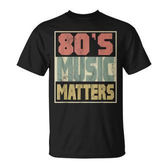 80S Music Matters Vintage 80S Style Retro Colors T-Shirt - Monsterry CA