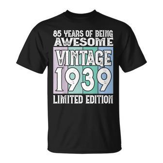 85Th Birthday Limited Edition Born In 1939 T-Shirt | Mazezy