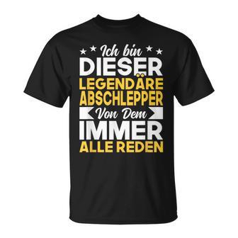 Abschleppdienst Ich Bin Dieser Legendäre Abschlepper T-Shirt - Seseable