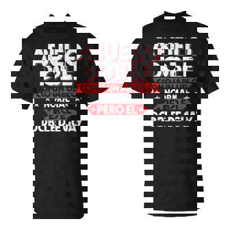 Abuelo Doble Pero El Doble De Guay Camiseta unisex - Regaloses