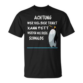 Achtung Wer Viel Bier Wird Fett Wie Eine Schwalbe T-Shirt - Seseable