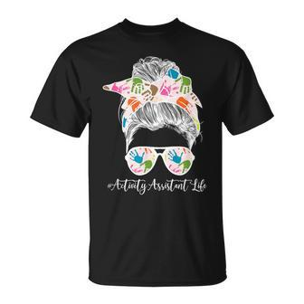 Activity Assistant Life Activities Assistant T-Shirt - Monsterry UK