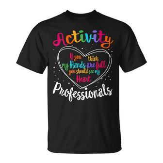 Activity Professionals Assistant Squad Team Week Director T-Shirt - Monsterry AU