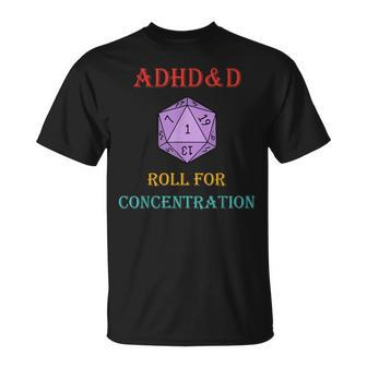 Adhd&D Roll For Concentration Vintage Quote T-Shirt - Monsterry