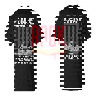 Adicto A Los Libros De Crimen True Crime Camiseta unisex - Regaloses