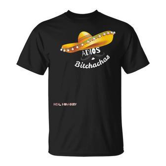 Adios Bitchachas T-Shirt | Mazezy CA