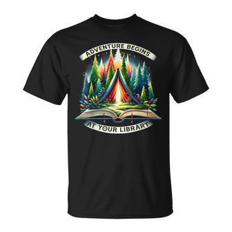 Adventure Begins At Your Library Outdoor Activities Reading T-Shirt - Monsterry AU