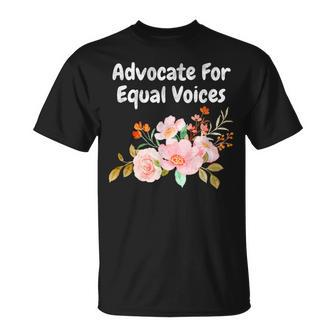 Advocate For Equal Voices Empower Equal Rights T-Shirt - Monsterry
