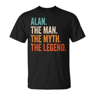 Alan The Man The Myth The Legend First Name Alan T-Shirt - Seseable