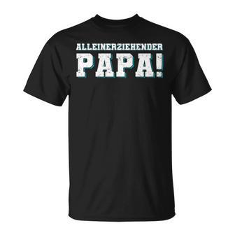 Alleinerziehender Papaater Familie T-Shirt - Geschenkecke