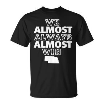 We Almost Always Almost Win Nebraska Map T-Shirt - Monsterry DE