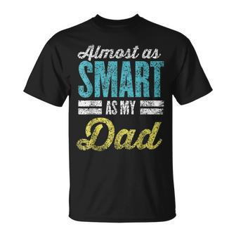 Almost As Smart As My Dad Matching Father's Day Father Son T-Shirt - Seseable