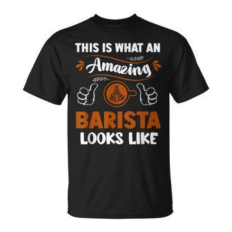 Amazing Barista Caffeine Espresso Coffee Baristas T-Shirt - Thegiftio UK