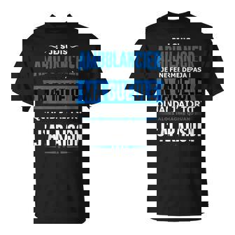 Ambulancier Je Ferme Pas Ma Gueule Homme Humour Ambulancier T-Shirt - Cadeauxyz