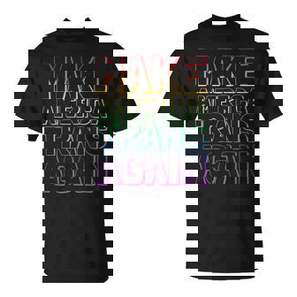 Make America Trans Again Gay Pride Lesbian Transsexual Trans T-Shirt - Monsterry