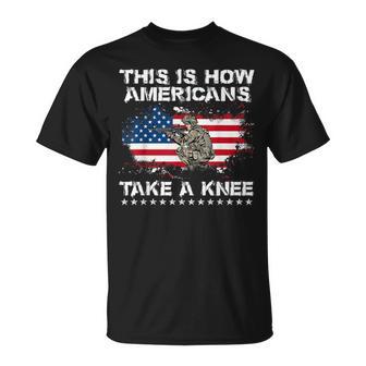 This Is How Americans Take A Knee T-Shirt - Monsterry UK