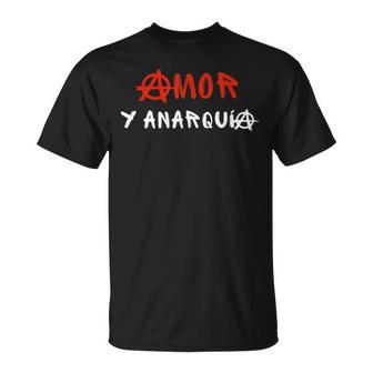 Amor Y Anarquía Anarquista Anarquismo Camiseta unisex - Regaloses