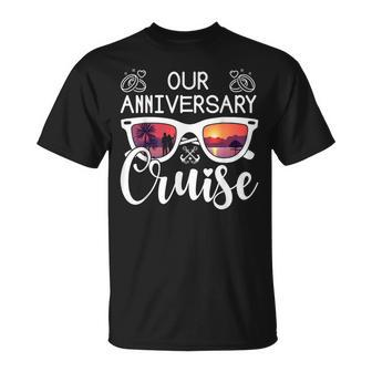 Our Anniversary Cruise Matching Cruise Ship Boat Vacation T-Shirt - Thegiftio UK