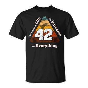 The Answer To Life The Universe And Everything Is Simple 42 T-Shirt - Monsterry