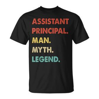 Assistant Principal Man Myth Legend T-Shirt - Thegiftio UK