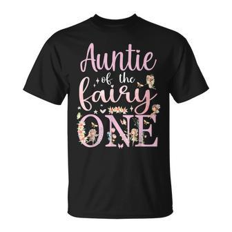 Auntie Of The Fairy One Aunt 1St Birthday Party Family T-Shirt - Seseable