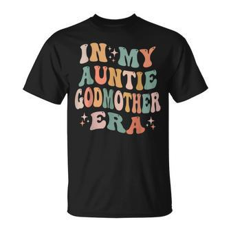 In My Auntie Godmother Era Announcement For Mother's Day T-Shirt - Thegiftio