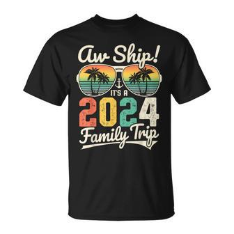 Aw Ship It's A 2024 Family Trip Family Cruise Vintage T-Shirt - Monsterry