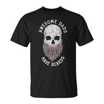 Awesome Dads Have Beards Bearded Skull Fathers Day T-Shirt - Monsterry DE