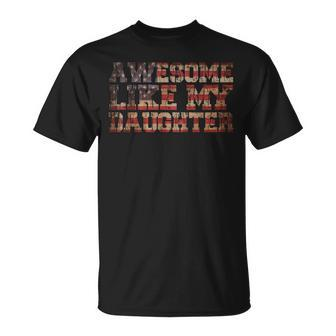 Awesome Like My Daughter Vintage Fathers Day Dad Joke T-Shirt - Monsterry CA
