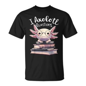 I Axolotl Questions Anime Cute Kawaii Axolotl T-Shirt - Seseable