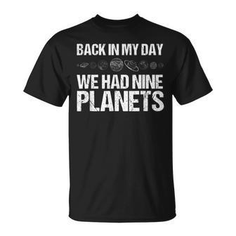 Back In My Day We Had Nine Planets Science Lovers Earth T-Shirt - Seseable