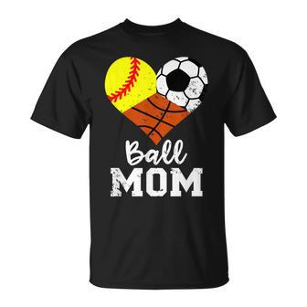Ball Mom Softball Soccer Basketball Mom T-Shirt - Monsterry