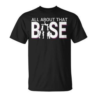 All About That Base Cheerleading Cheer Bigger Base T-Shirt - Monsterry UK