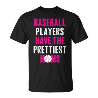 Baseball Players Have The Prettiest Moms T-Shirt - Seseable