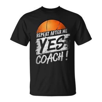 Basketball Ball Repeat After Me Yes Coach Vintage Sports T-Shirt - Monsterry DE
