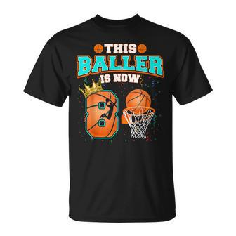 Basketball Boys 8Th Birthday This Baller Is Now 8 T-Shirt | Mazezy