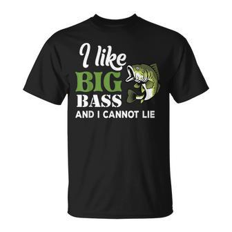 Bass Fishing I Like Big Bass And I Cannot Lie Angler Fisher T-Shirt - Monsterry CA