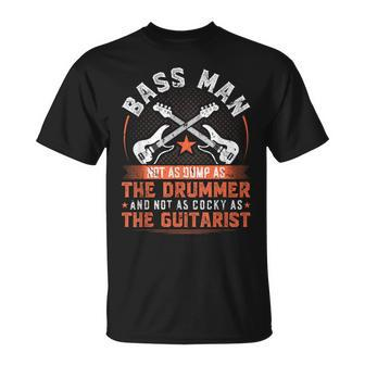 Bass Man Joke Quote Vintage Bass Player Bassist T-Shirt - Monsterry