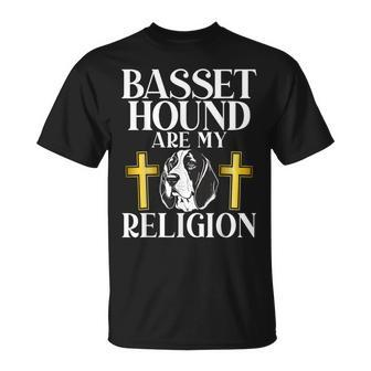Basset Hound Are My Religion Basset Hound T-Shirt | Mazezy