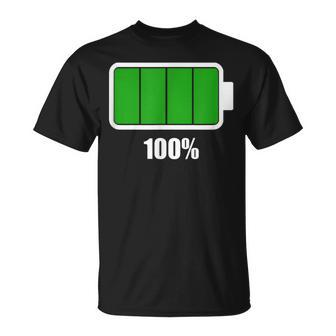 Battery 100 Battery Fully Charged Battery Full T-Shirt - Seseable