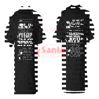 Be Nice To Be Dollar General Employee Santa Is Watching T-Shirt - Thegiftio UK
