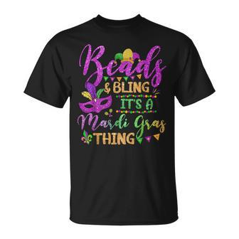 Beads And Bling Its A Mardi Gras Thing Fun Colorful T-Shirt | Mazezy