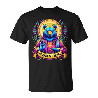 In Bear We Trust I Choose The Bear 2024 T-Shirt - Monsterry