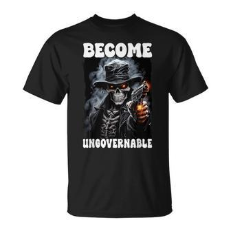 Become Ungovernable Cringe Skeleton T-Shirt - Monsterry