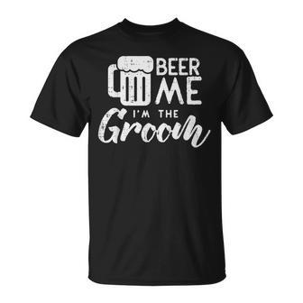 Beer Me Im The Groom Wedding Rehearsal Dinner T-Shirt - Monsterry DE