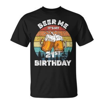 Beer Me It's My 21St Birthday T-Shirt - Monsterry