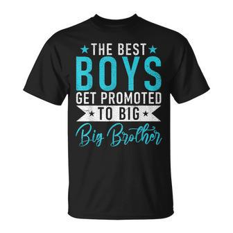 The Best Boys Get Promoted To Big Brother T-Shirt - Thegiftio UK