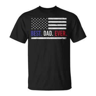 Best Dad Ever Us American Flag For Father's Day Flag T-Shirt - Seseable